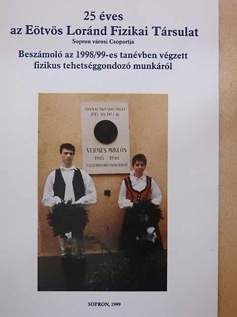 25 éves az Eötvös Loránd Fizikai Társulat Sopron városi Csoportja [antikvár]