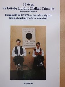 25 éves az Eötvös Loránd Fizikai Társulat Sopron városi Csoportja [antikvár]