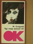 Milos Crnjanski - Egy csepp spanyol vér [antikvár]