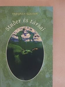 Friedrich Glauser - Studer és társai [antikvár]