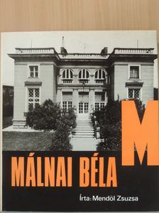 Mendöl Zsuzsa - Málnai Béla [antikvár]