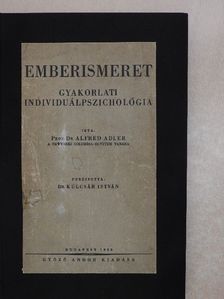 Prof. Dr. Alfred Adler - Emberismeret [antikvár]