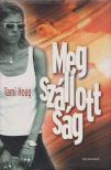 HOAG, TAMI - Megszállottság [antikvár]