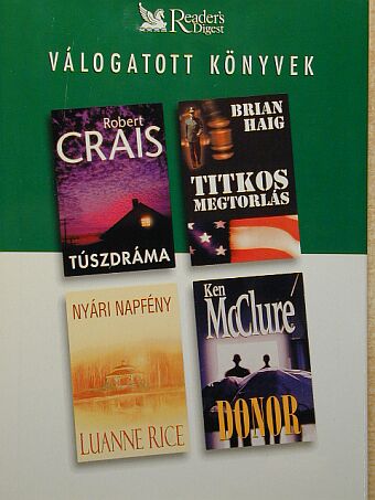 Brian Haig - Túszdráma/Titkos megtorlás/Nyári napfény/Donor [antikvár]