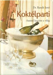 DR. RANDÉ JENŐ - Koktélparti [antikvár]