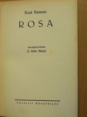 Knut Hamsun - Rosa [antikvár]