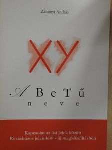 Záhonyi András - XY - A BeTű neve [antikvár]