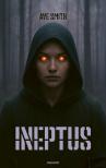 Ave Smith - Ineptus