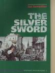 Ian Serraillier - The Silver Sword [antikvár]