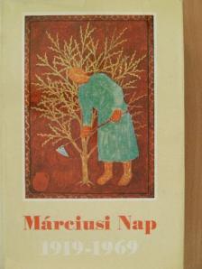 Ady Endre - Márciusi Nap 1919-1969 [antikvár]