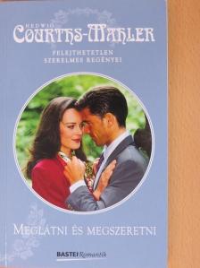 Hedwig Courths-Mahler - Meglátni és megszeretni [antikvár]