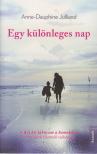 Anne-Dauphine Julliand - Egy különleges nap [antikvár]