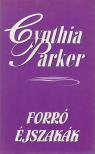 Cynthia Parker - Forró éjszakák [antikvár]