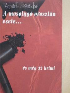 Robert Pescador - A mosolygó oroszlán esete... [antikvár]