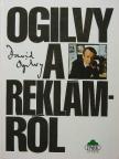David Ogilvy - Ogilvy a reklámról [antikvár]