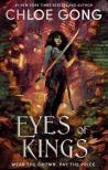 Chloe Gong - Eyes of Kings (Flesh and False Gods Series, Book 3)