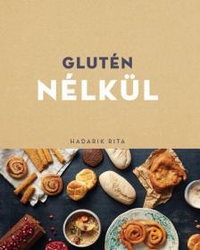 Hadarik Rita - Glutén nélkül [antikvár]