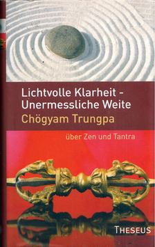 Judith L. Lief, David Schneider - Lichtvolle Klarheit - Unermessliche Weite [antikvár]