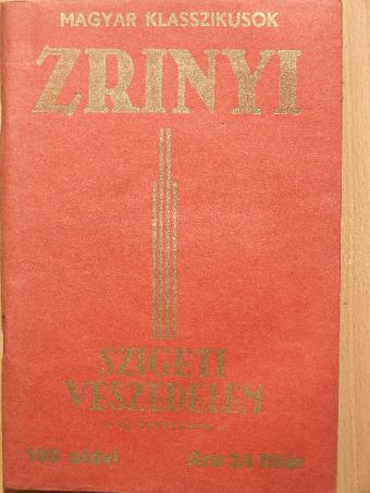 Zrínyi Miklós - Szigeti veszedelem [antikvár]