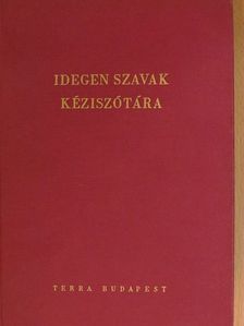 Idegen szavak kéziszótára [antikvár]