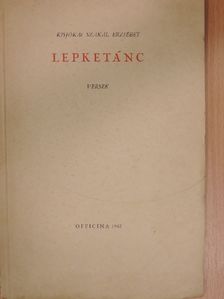 Kisjókai Szakál Erzsébet - Lepketánc [antikvár]