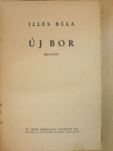 Illés Béla - Új bor [antikvár]