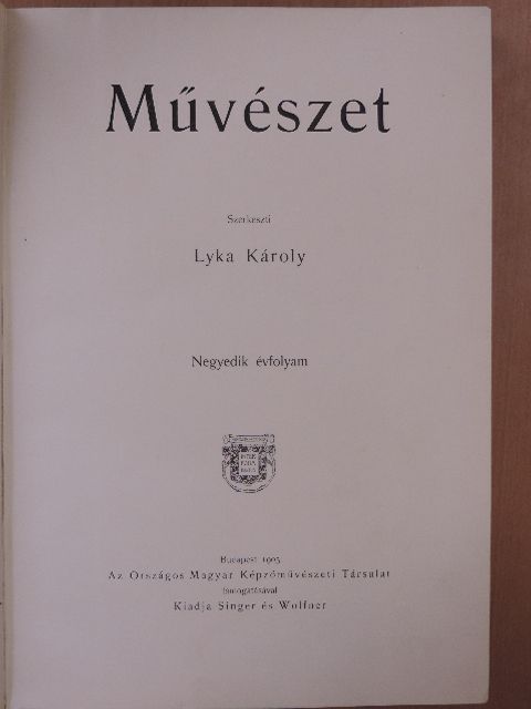 Bayer József - Művészet 1905/1-6. [antikvár]