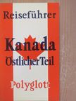 Dr. Birgid Rauen - Kanada - Östlicher Teil [antikvár]