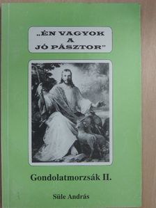 Süle András - Gondolatmorzsák II. [antikvár]