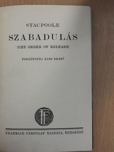 H. De Vere Stacpoole - Szabadulás [antikvár]