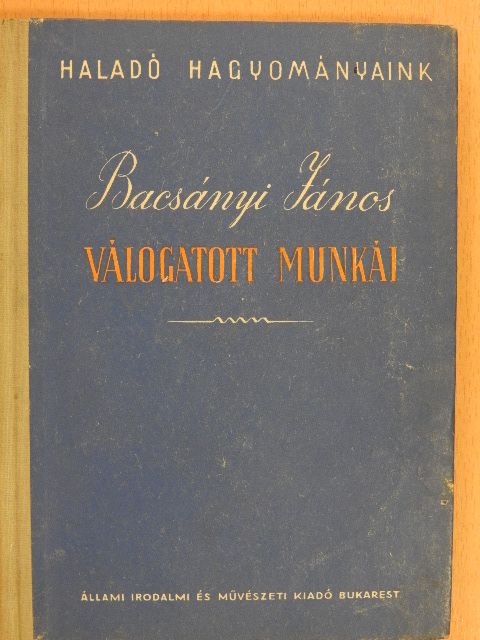 Bacsányi János - Bacsányi János válogatott munkái [antikvár]