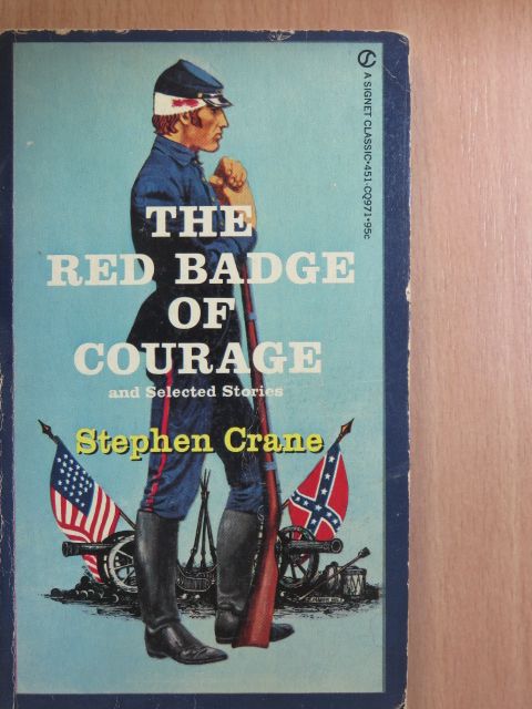 Stephen Crane - The Red Badge of Courage and Selected Stories [antikvár]