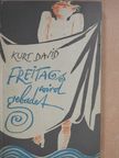 Kurt David - Freitags wird gebadet [antikvár]