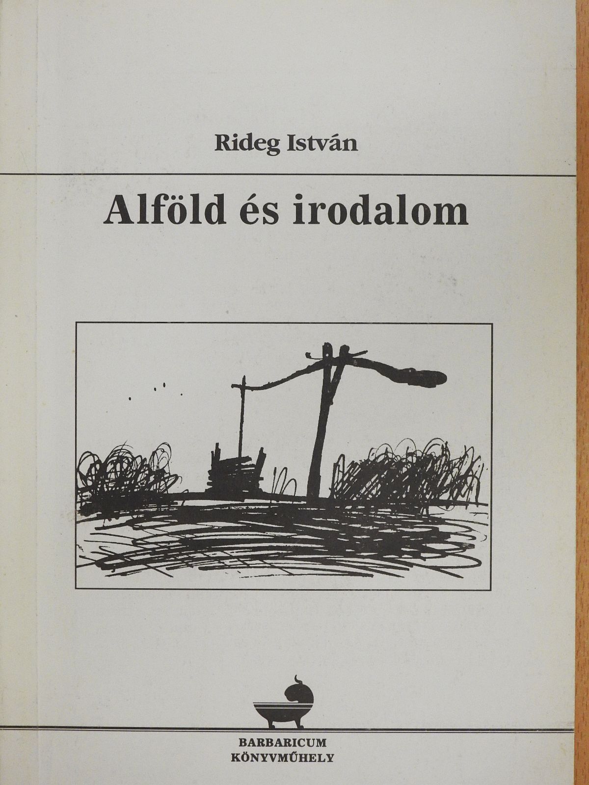 Rideg István - Alföld és irodalom (dedikált példány) [antikvár]