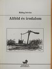 Rideg István - Alföld és irodalom (dedikált példány) [antikvár]