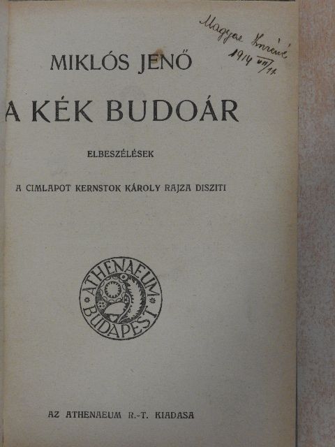 Miklós Jenő - A kék budoár [antikvár]