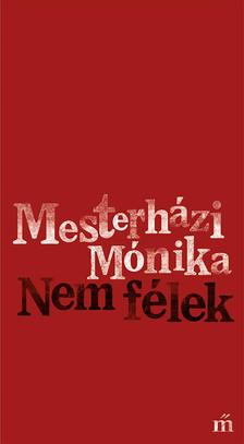 Mesterházi Mónika - Nem félek