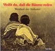 Kathe Recheis, Georg Bydlinski - Weißt du, dass die Bäume reden [antikvár]