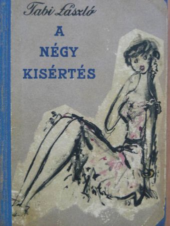 Tabi László - A négy kísértés [antikvár]