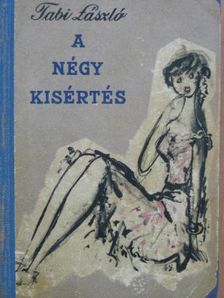 Tabi László - A négy kísértés [antikvár]