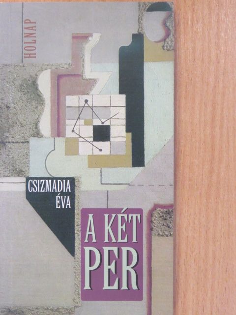 Csizmadia Éva - A két per (dedikált példány) [antikvár]