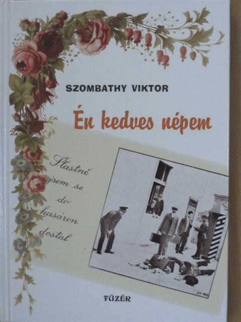 Szombathy Viktor - Én kedves népem [antikvár]