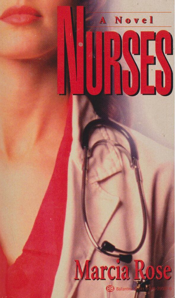 Rose, Marcia - Nurses [antikvár]