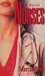 Rose, Marcia - Nurses [antikvár]
