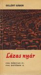 GELLÉRT GÁBOR - Lázas nyár [antikvár]