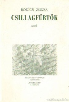 Bodicsi Zsuzsa - Csillagfürtök [antikvár]
