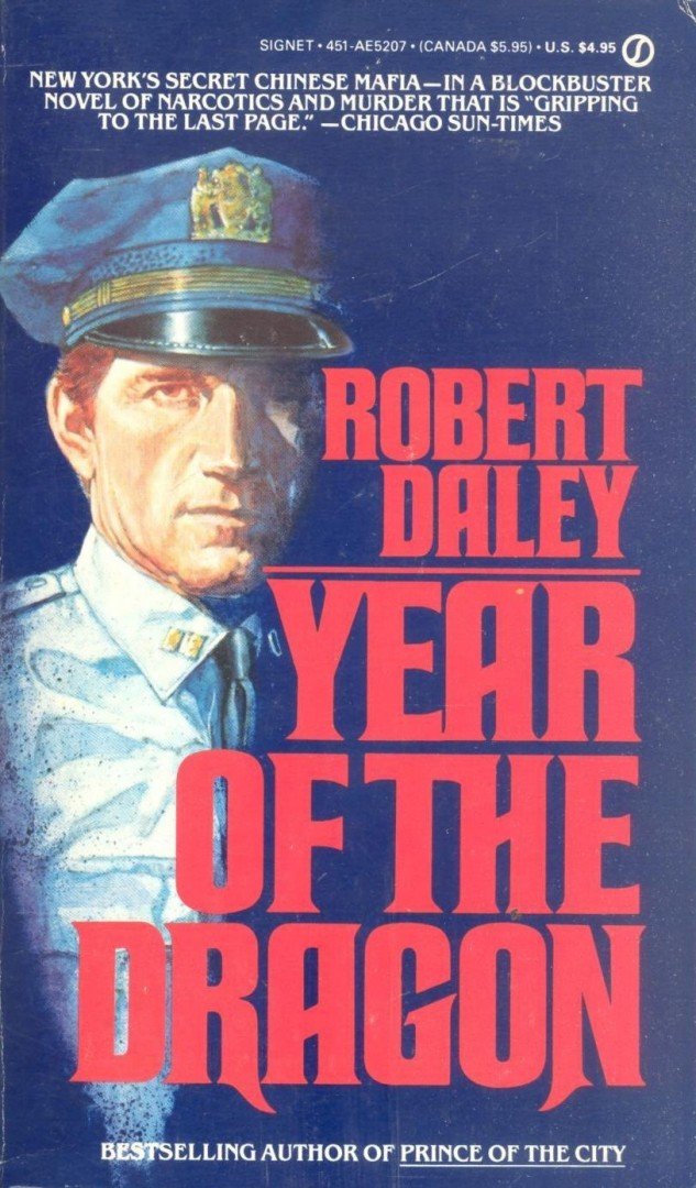 DALEY, ROBERT - Year of the Dragon [antikvár]