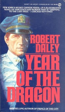DALEY, ROBERT - Year of the Dragon [antikvár]
