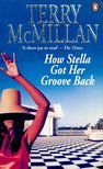 MCMILLAN, TERRY - How Stella Got her Groove Back [antikvár]