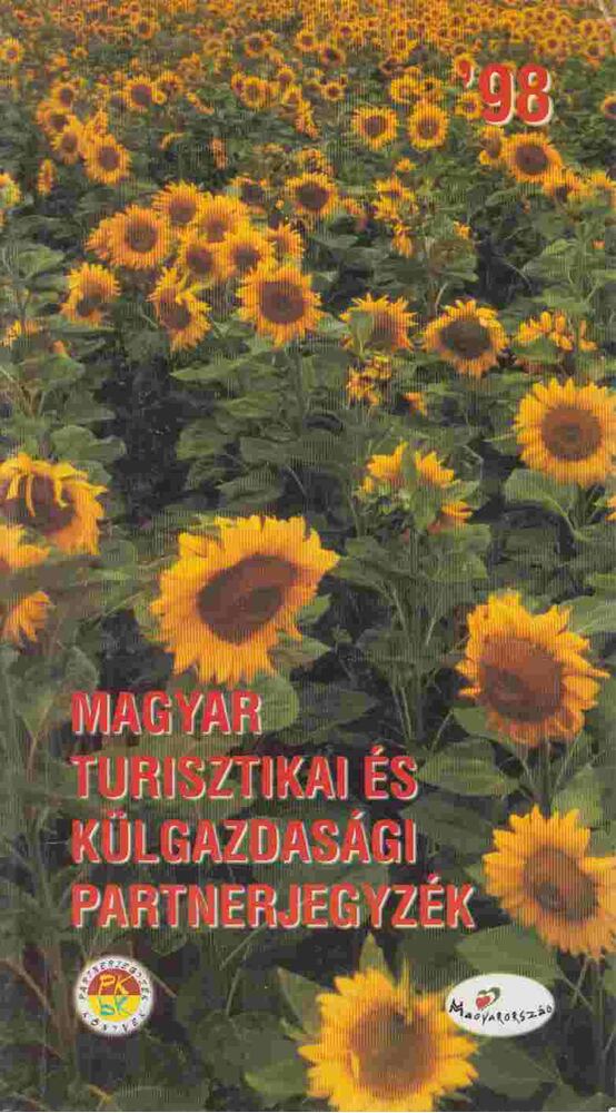 Cser Kovács Ágnes - Magyar turisztikai és külgazdasági partnerjegyzék 1998 [antikvár]